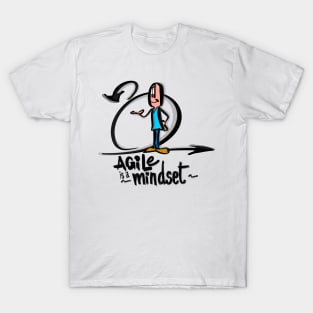 Agile is a mindset T-Shirt